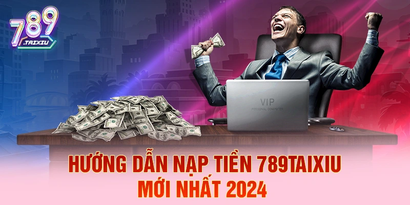 Hướng dẫn nạp tiền tại st666 năm 2026